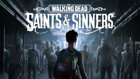 Walking dead saints and sinners. Things To Know About Walking dead saints and sinners. 